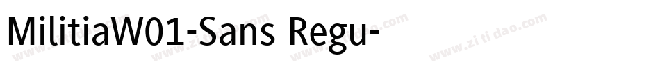 MilitiaW01-Sans Regu字体转换